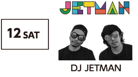 12 SAT DJ JETMAN